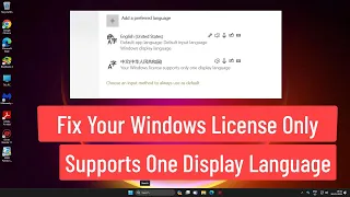 Fix Your Windows license only Supports one Display Language & Can't Change Display Language