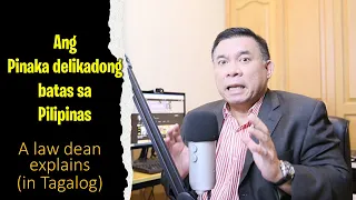 The most dangerous law in the Philippines (explained in tagalog)