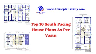 Top 10 South Facing House Plans As Per Vastu | House Plans Daily #homedesign #gharkanaksha #house