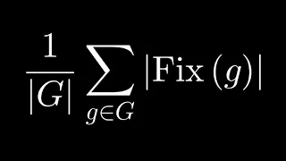 Group Theory Lecture 6.5 Cauchy-Frobenius Theorem (a.k.a.  Burnside's Lemma)