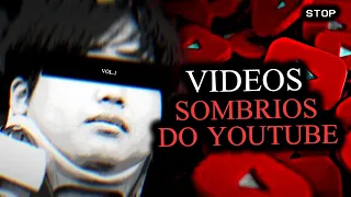 Vídeos Sombrios Do YouTube - Mistérios e Fatalidades