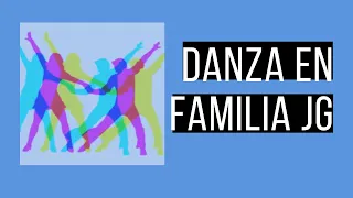 Baile en Familia JG - Danzas UMNG