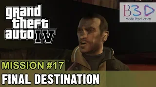 GTA 4 -[ Skipping Videos ]- Mission #17 - Final Destination (1080p)