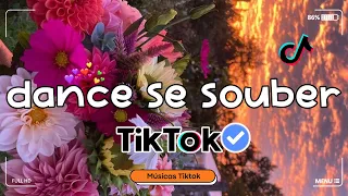 ~Dance se souber~ {Tiktok} 2023️ | Musicas TikTok 🏆