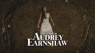 The Curse of Audrey Earnshaw (2020) Official Trailer