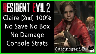 Resident Evil 2 Remake - Claire 2nd No Item Box No Save No Damage 100%