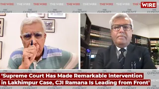 ‘Supreme Court Has Made Remarkable Intervention in Lakhimpur Case, CJI Ramana Is Leading from Front’