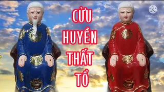 Kinh Pháp Cửu Huyền Thất Tổ - Nghĩa tình Thất Tổ cao sâu - Ơn thâm nghĩa trọng như bầu Thái Sơn