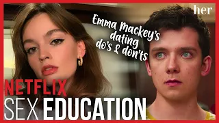 Emma Mackey's dating do's and don'ts ft. SEX EDUCATION cast