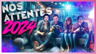 🎮 JEUX VIDEO & CONSOLES, nos ATTENTES 2024 🤓 avec LUSTY, GAGZZZ & JOSS