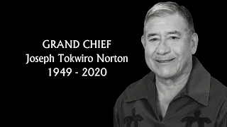 A Tribute to Grand Chief Joseph Tokwiro Norton