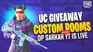 Pubg Mobile Live Uc Custom Rooms | UC & Big Cash Giveaway| Op SARKAR YT IS LIVE 😧