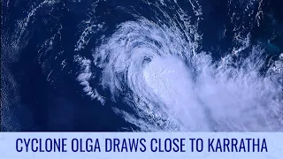 Cyclone Olga draws close to Karratha, Western Australia