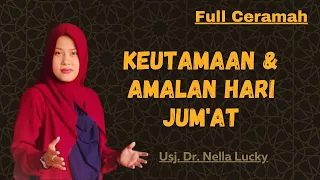 Keutamaan & Amalan Hari Jumat | Edukasi | Dr. Nella Lucky