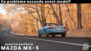 Mazda MX-5 NB - De ce este masina perfecta pentru tine?