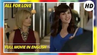 All For Love | HD | Comedy | Full movie in english
