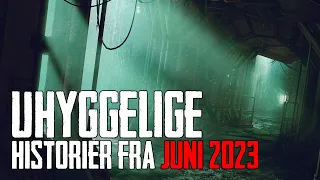 Uhyggelige Historier Fra Juni 2023 - Dansk Creepypasta