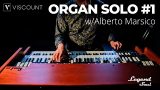 Viscount Legend Soul | Organ Solo #1 w/ Alberto Marsico