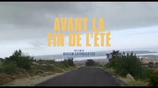 AVANT LA FIN DE L'ÉTÉ - trailer d