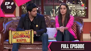 Comedy Nights With Kapil | कॉमेडी नाइट्स विद कपिल | Episode 90 | Siddharth & Shraddha | Riteish