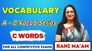 Vocabulary A - Z Series || C Words || Synonyms and Antonyms || Vocabulary || English With Rani Mam