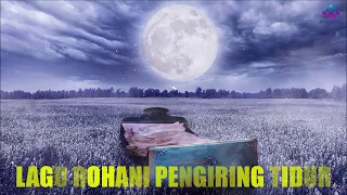 2 Jam LAGU ROHANI PENGIRING TIDUR [HD] TANPA IKLAN