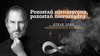 Steve Jobs - ZAPIERAJĄCE DECH przemówienie do studentów | Twórca Apple o miłości, dążeniu do celu