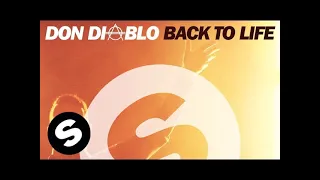 Don Diablo - Back To Life (Original Mix)