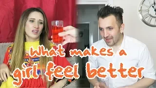 What Makes A Girl Feel Better | OZZY RAJA