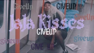 JaJa Kisses - Give Up