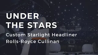 Custom Starlight Headliner | Rolls- Royce Cullinan