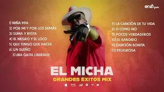 El Micha Mix - Lo Más Escuchado 2022