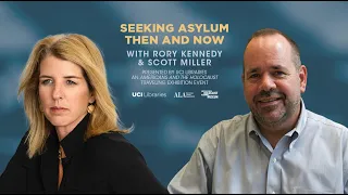 Seeking Asylum: Then and Now with Rory Kennedy and Scott Miller