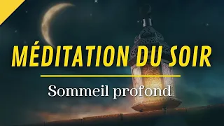 Méditation du Soir | Sommeil Profond