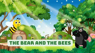 The Bear and The Bees Story in English | Moral Story for Kids