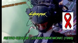 Retro Review | Johnny Mnemonic (1995)