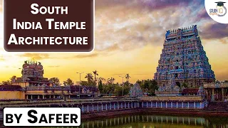 Art & Culture: South India Temple Architecture, How is it different from other Indian temples? UPSC