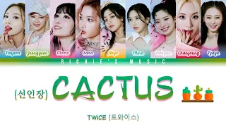 TWICE (트와이스) - CACTUS (선인장) [Color Coded Lyrics Han|Rom|Eng]