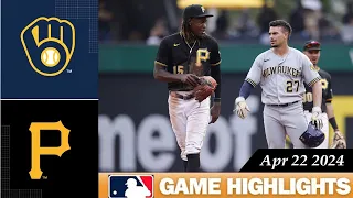 Pittsburgh Pirates Vs. Milwaukee Brewers GAME HIGHLIGHTS 04/22/2024 | 2024 MLB Season