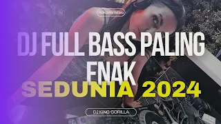 DJ FULL BASS PALING ENAK SEDUNIA 2024 MENGKANE TIKTOK VIRAL