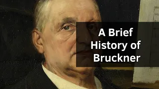 The Extraordinary Journey of Anton Bruckner - Biography and Musical Legacy