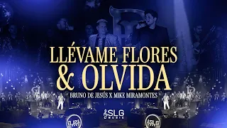 Bruno de Jesús X  Mike Miramontes - Llévame Flores y Olvida (En Vivo)