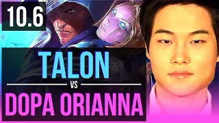 TALON vs Dopa ORIANNA (MID) | KR Grandmaster | v10.6