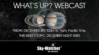 What's Up? Webcast: December Night Skies (2020 Edition)