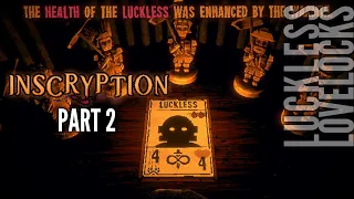 Inscryption Part 2 // The Code // Let's Play Gameplay Playthrough