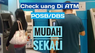 Tutorial Cara Check Uang Di ATM POSB/DBS Part 1,2,3 #Shaniaati