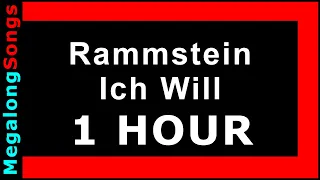 Rammstein - Ich Will [1 HOUR]