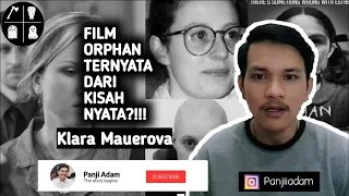 TERNYATA FILM ORPHAN DARI KISAH NYATA?! | KLARA MAUEROVA "THE KURIM CASE"