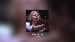 Full Circle - HÆLOS (𝙎𝙡𝙤𝙬𝙚𝙙 + 𝙍𝙚𝙫𝙚𝙧𝙗)