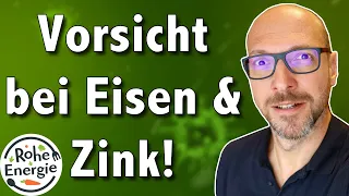 Vorsicht bei Eisen und Zink! (Dr. Volker Schmiedel)